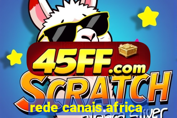 rede canais.africa
